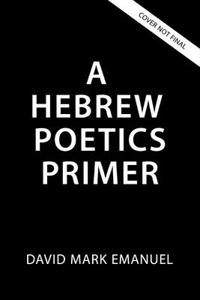 A Primer of Biblical Hebrew Poetry