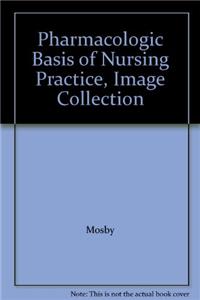 Pharmacologic Basis of Nursing Practice, Image Collection