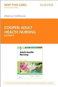 Adult Health Nursing Elsevier eBook on Vitalsource (Retail Access Card)