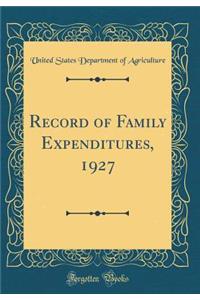 Record of Family Expenditures, 1927 (Classic Reprint)