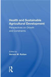 Health and Sustainable Agricultural Development
