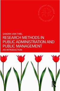 Research Methods in Public Administration and Public Management