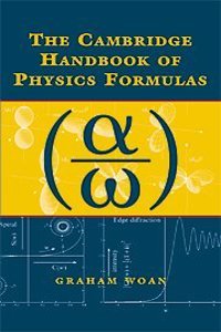 Cambridge Handbook of Physics Formulas