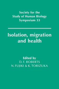 Isolation, Migration and Health