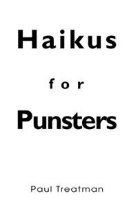 Haikus for Punsters