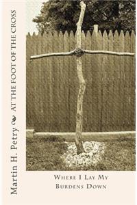 At the Foot of the Cross