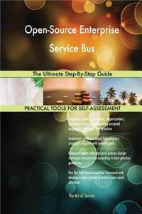 Open-Source Enterprise Service Bus The Ultimate Step-By-Step Guide