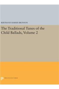 Traditional Tunes of the Child Ballads, Volume 2