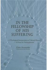 In the Fellowship of His Suffering