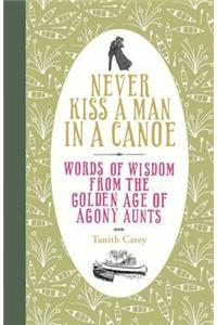 Never Kiss a Man in a Canoe