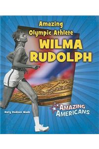 Amazing Olympic Athlete Wilma Rudolph
