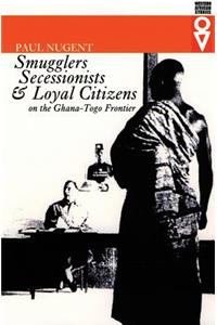 Smugglers Secessionists & Loyal Citizens