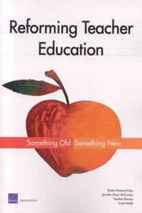 Reforming Teacher Education