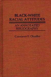 Black-White Racial Attitudes