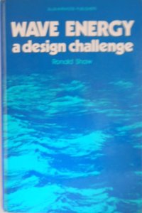 Shaw: âˆ—waveâˆ— Energy â€“ A Design Challenge (cloth) (Ellis Horwood energy & fuel science series)