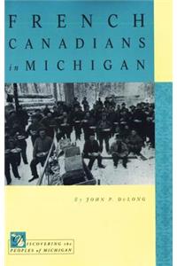 French Canadians in Michigan