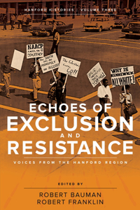 Echoes of Exclusion and Resistance