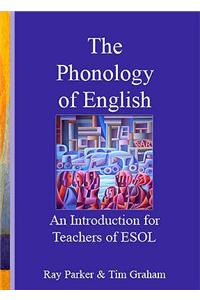 Introduction to the Phonology of English for Teachers of ESOL