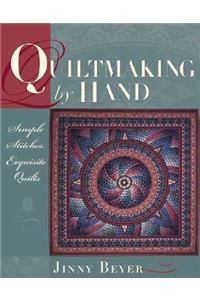 Quiltmaking by Hand