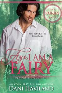 Aye, I am a Fairy