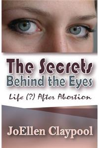 The Secrets Behind the Eyes