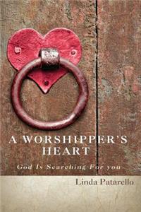 A Worshipper's Heart