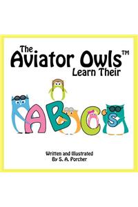 The Aviator Owls Learn Their ABCs