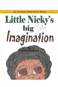 Little Nicky's Big Imagination