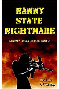 Nanny State Nightmare