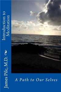 Introduction to Meditation