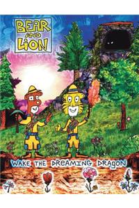 Bear and Lion Wake the Dreaming Dragon