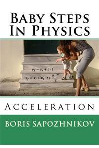 Baby Steps in Physics