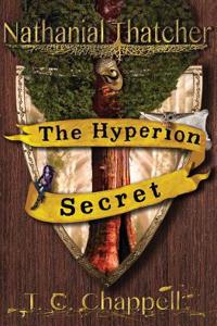Hyperion Secret: Nathanial Thatcher Book 2