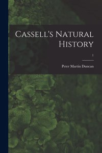 Cassell's Natural History; 1