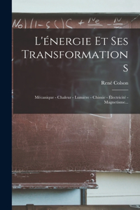 L'énergie Et Ses Transformations