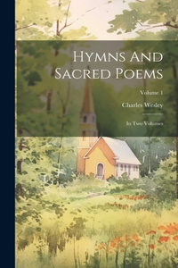 Hymns And Sacred Poems