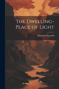 Dwelling-Place of Light