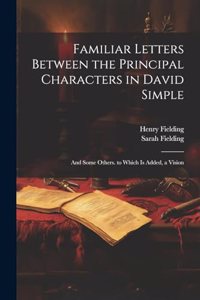 Familiar Letters Between the Principal Characters in David Simple