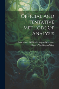 Official And Tentative Methods Of Analysis