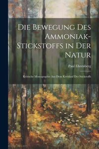 Bewegung Des Ammoniak-Stickstoffs in Der Natur