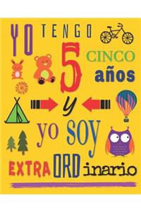 Yo tengo 5 cinco años y yo soy extraordinario