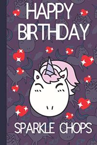 Happy Birthday Sparkle Chops