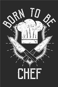 Born to be Chef