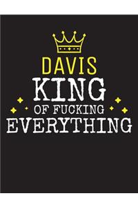 DAVIS - King Of Fucking Everything