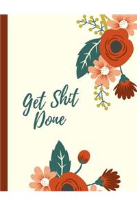 Get Shit Done