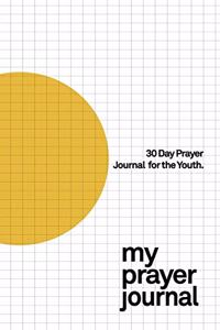 30 Day Prayer Journal For The Youth