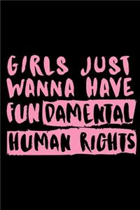 Girls Just Wanna Have Fundamental Human Rights