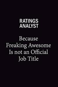 Ratings analyst Because Freaking Awesome Is Not An Official Job Title