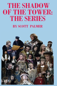 Shadow of the Tower: The Series