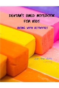 Devsan's Lined notebook for kids 8.5